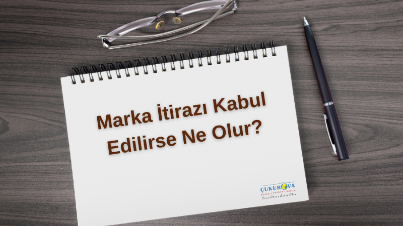 Marka İtirazı Kabul Edilirse Ne Olur