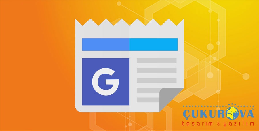 GOOGLE NEWS NEDİR? GOOGLE NEWS KAYDI NEDEN ÖNEMLİDİR? GOOGLE NEWS'E NASIL KAYIT YAPILIR?