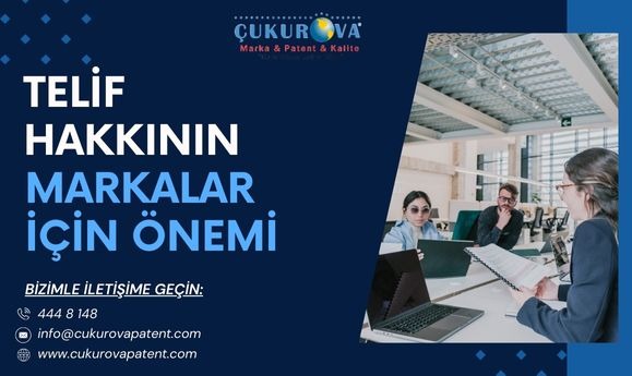 Telif Hakkının Markalar İçin Önemi