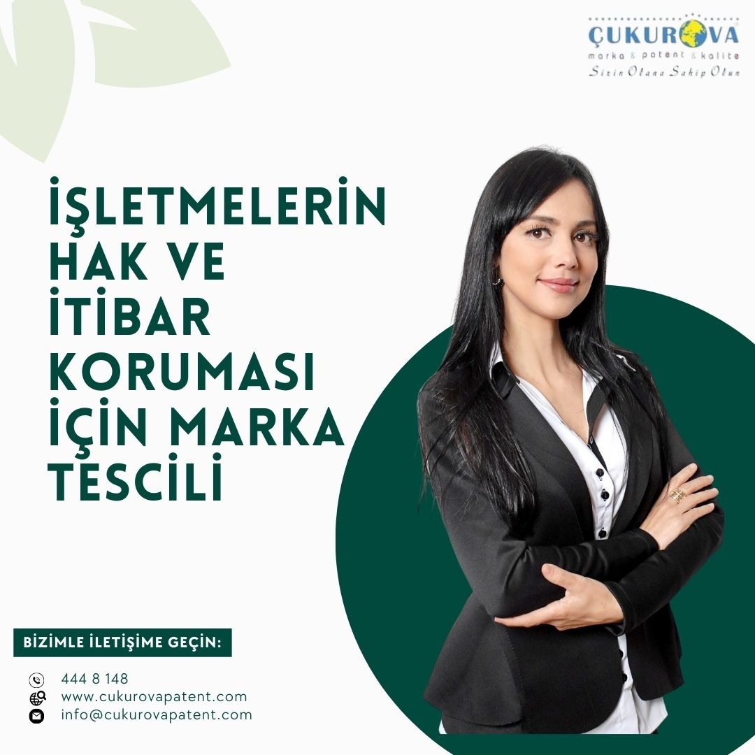 İşletmelerin Hak ve İtibar Koruması İçin Marka Tescili