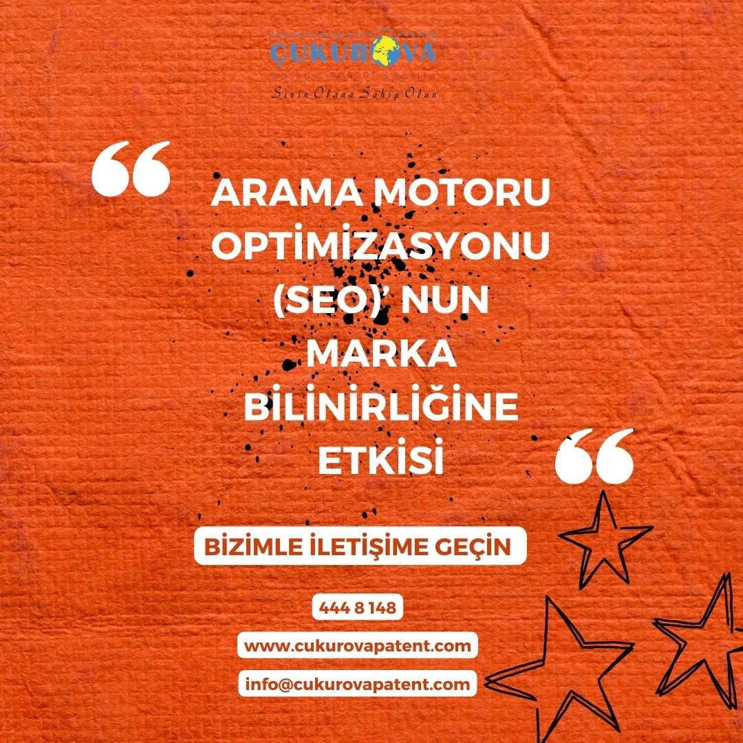 Arama Motoru Optimizasyonu (SEO)’ nun Marka Bilinirliğine Etkisi