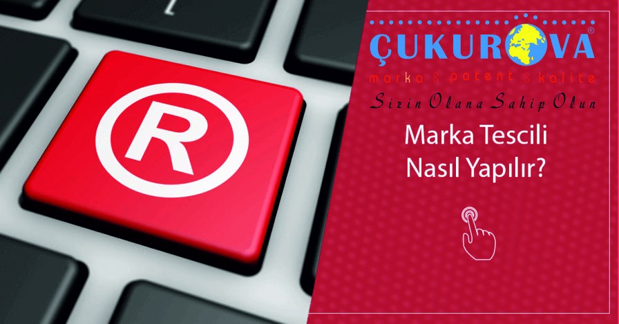 Marka Tescili Nasıl Yapılır