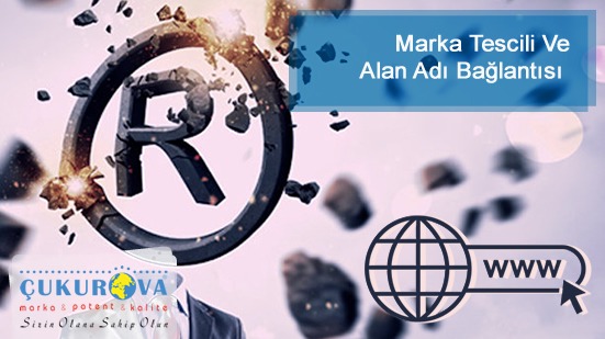 MARKA TESCİLİ VE ALAN ADI BAĞLANTISI