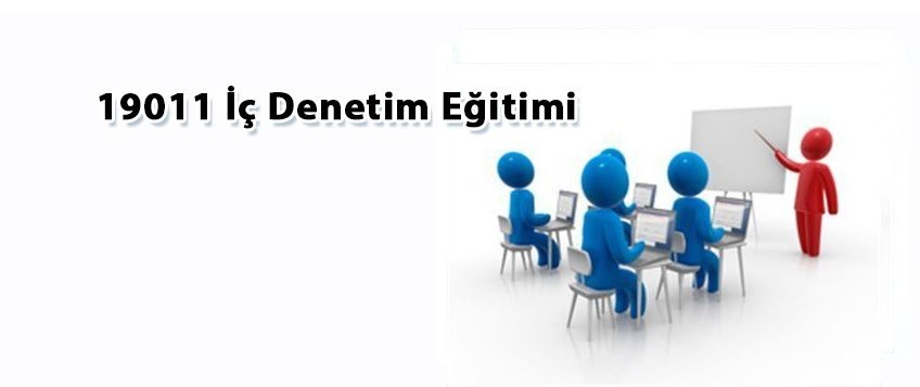ISO 9000:2015 KURULUŞ İÇİ KALİTE TETKİKÇİSİ EĞİTİM NOTLARI