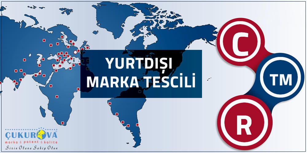 Yurtdışı Marka Tescil Nedir?